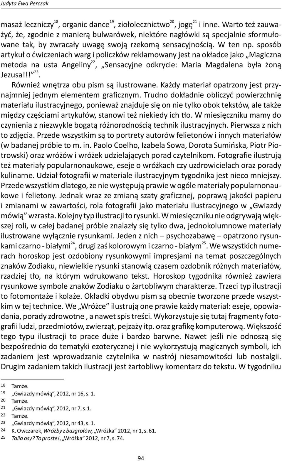 Nauka I Metafizyka Jako Dwa Sposoby Mówienia O świecie Dwa sposoby mówienia o tym samym: 'dyskurs magiczny' na przykładzie
