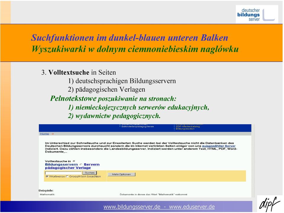Volltextsuche in Seiten 1) deutschsprachigen Bildungsservern 2)