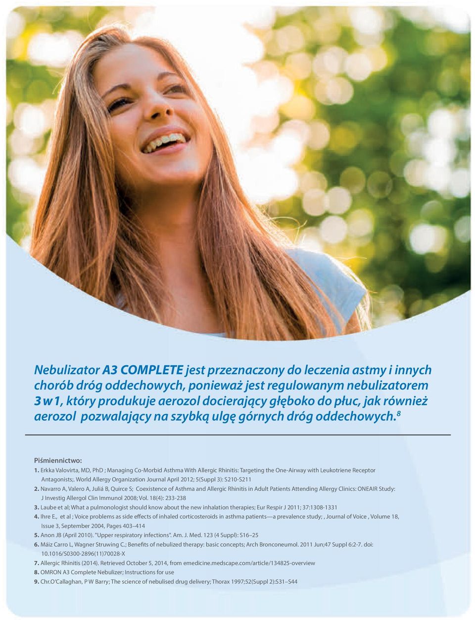 Erkka Valovirta, MD, PhD ; Managing Co-Morbid Asthma With Allergic Rhinitis: Targeting the One-Airway with Leukotriene Receptor Antagonists;.
