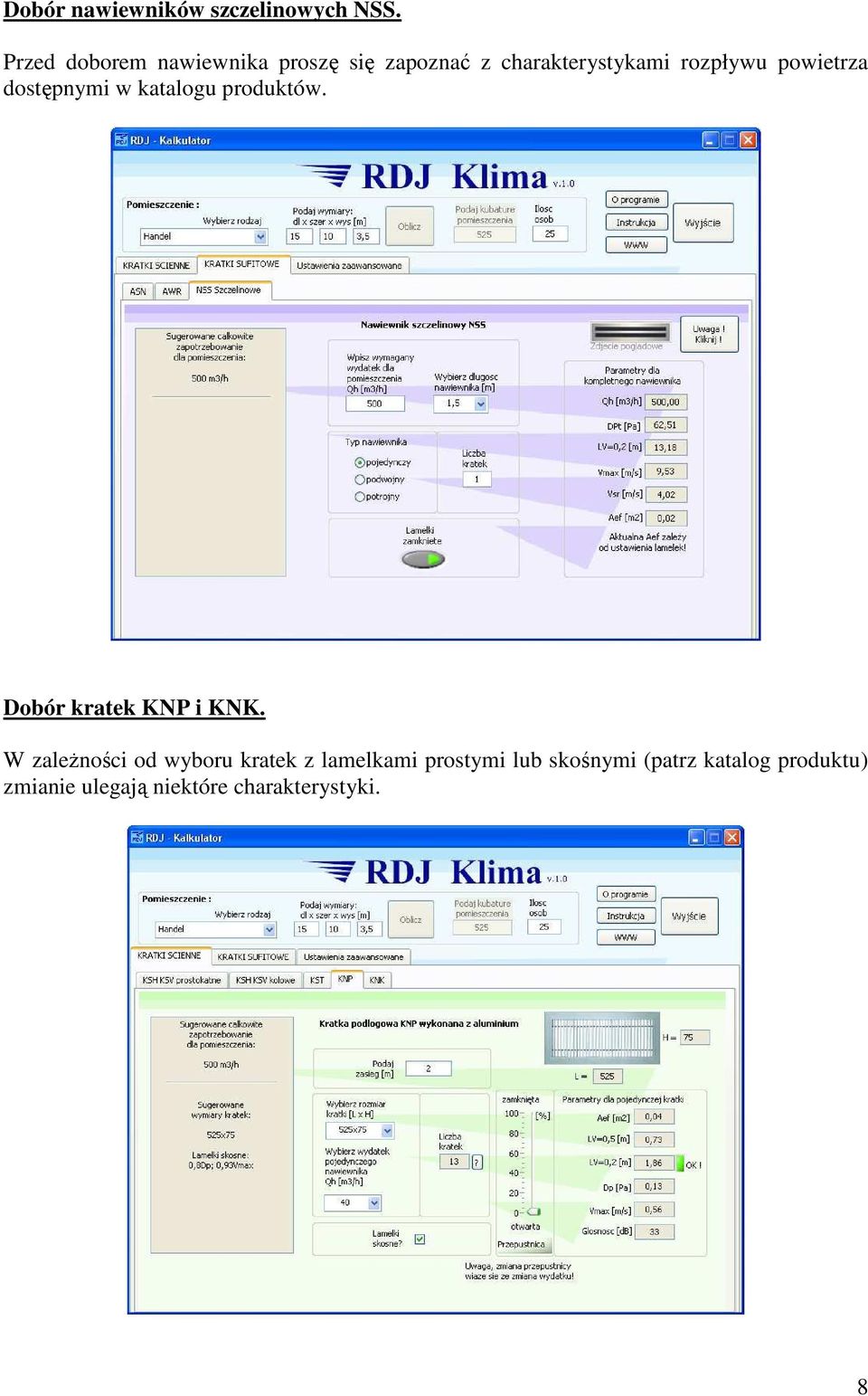 powietrza dostępnymi w katalogu produktów. Dobór kratek KNP i KNK.