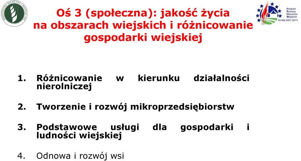 Różnicowanie w kierunku działalności nierolniczej 2.