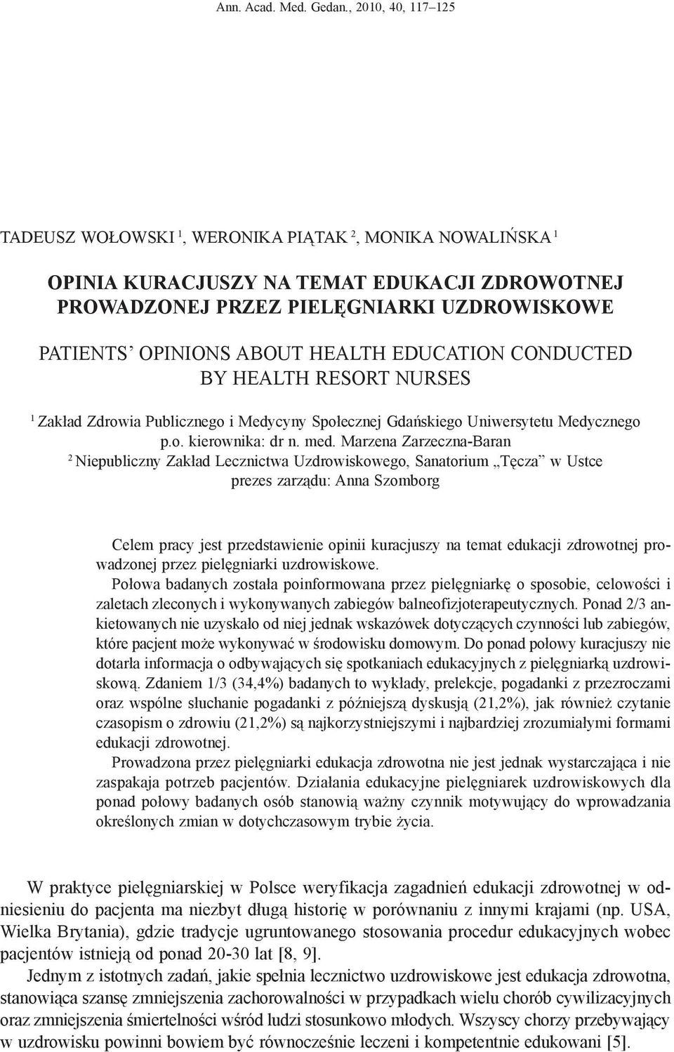 health education conducted by health resort nurses 1 Zakład Zdrowia Publicznego i Medycyny Społecznej Gdańskiego Uniwersytetu Medycznego p.o. kierownika: dr n. med.
