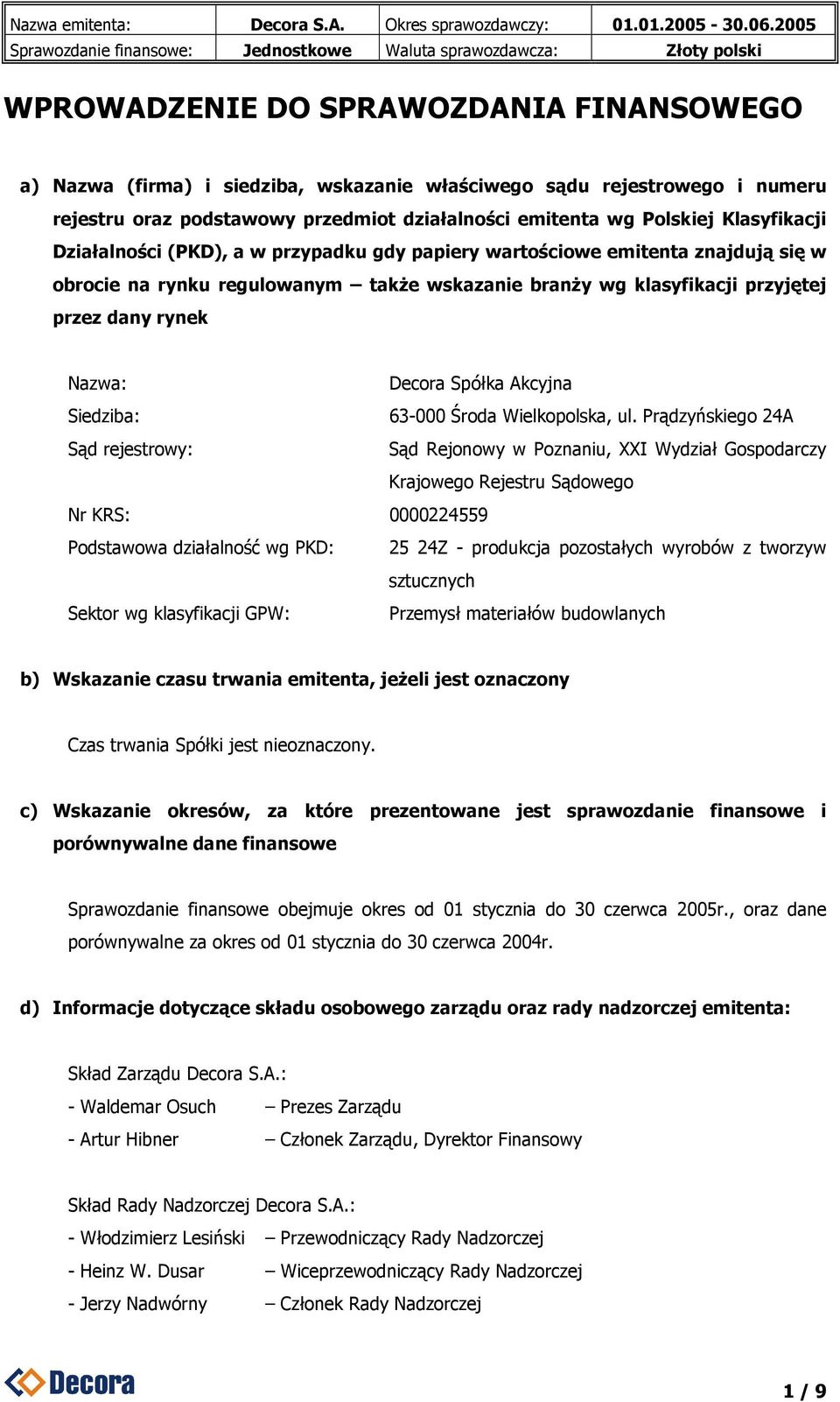 Akcyjna Siedziba: 63-000 Środa Wielkopolska, ul.