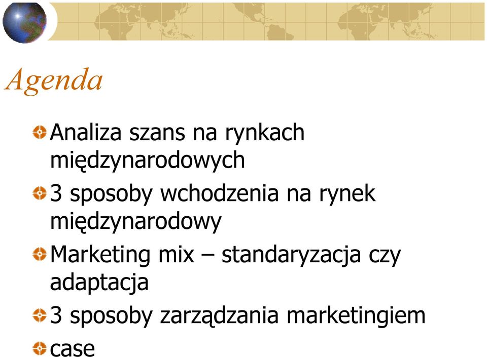 rynek międzynarodowy Marketing mix