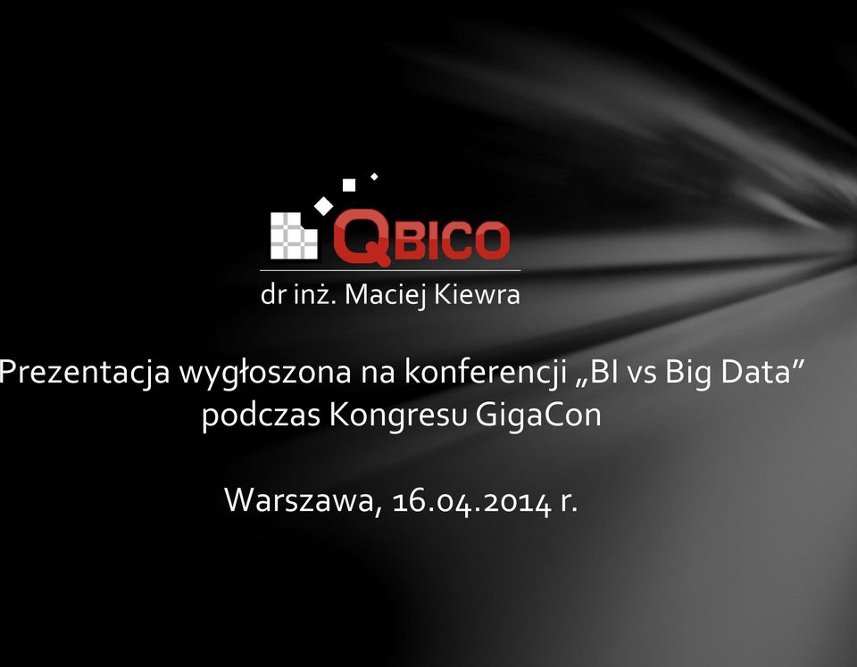 wygłoszona na konferencji BI