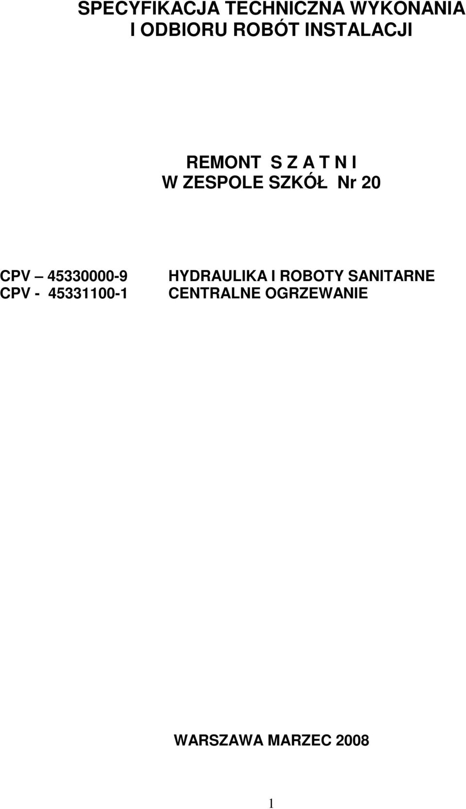 CPV 45330000-9 CPV - 45331100-1 HYDRAULIKA I ROBOTY