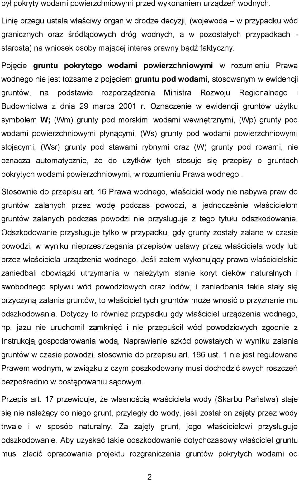 prawny bądź faktyczny.