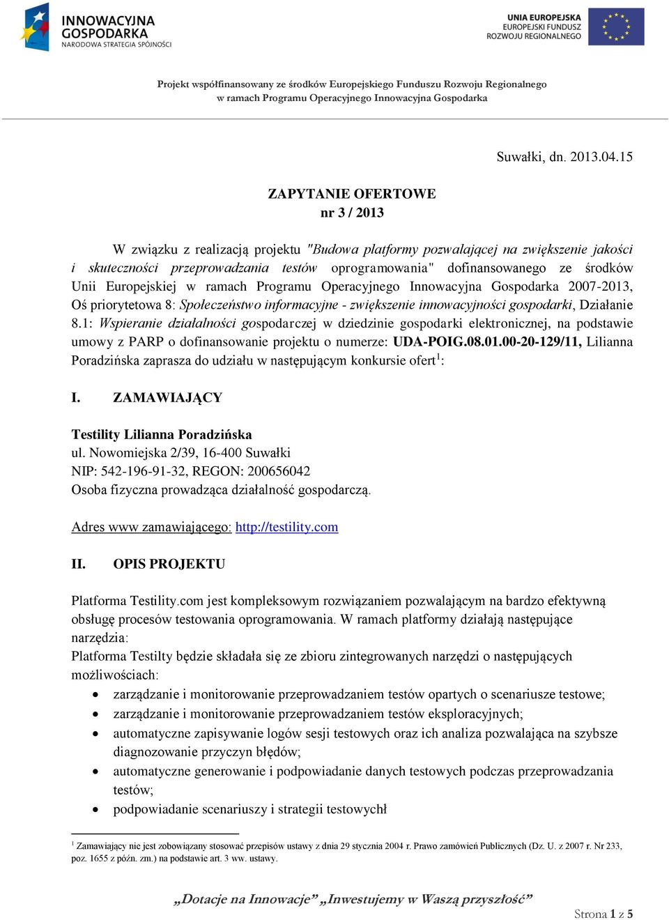 Oś priorytetowa 8: Społeczeństwo informacyjne - zwiększenie innowacyjności gospodarki, Działanie 8.