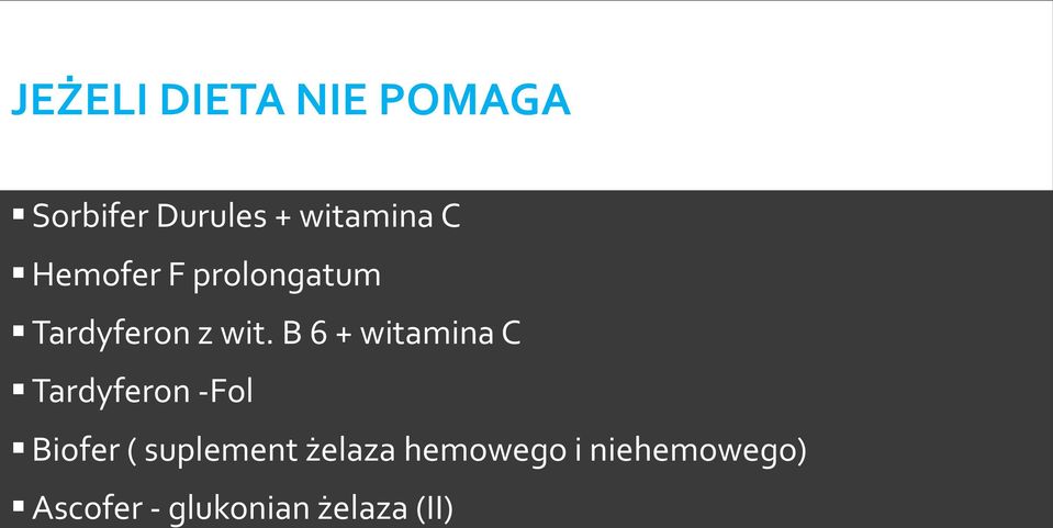 B 6 + witamina C Tardyferon -Fol Biofer ( suplement