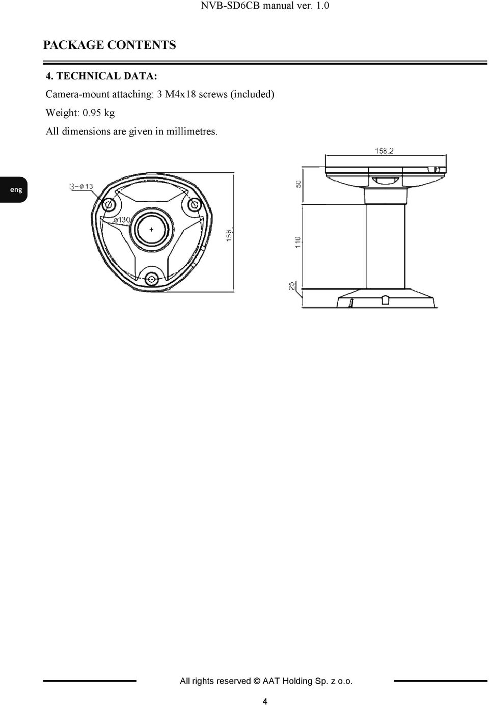 screws (included) Weight: 0.