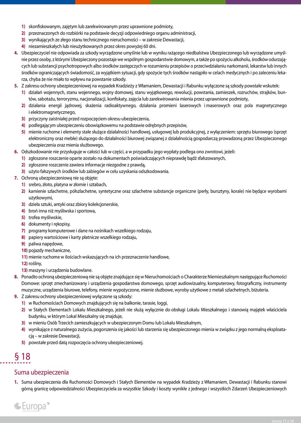 niezamieszkałych lub nieużytkowanych przez okres powyżej 60 dni. 4.
