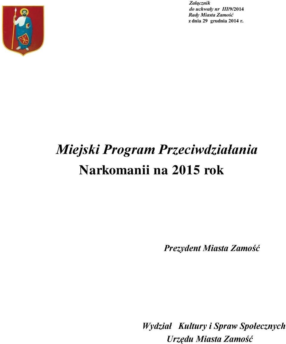 Miejski Program Przeciwdziałania Narkomanii na 2015