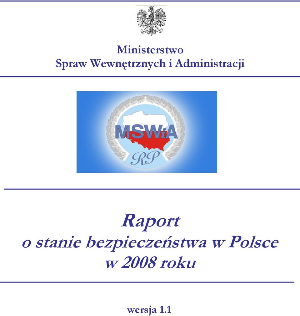 Administracji Raport o