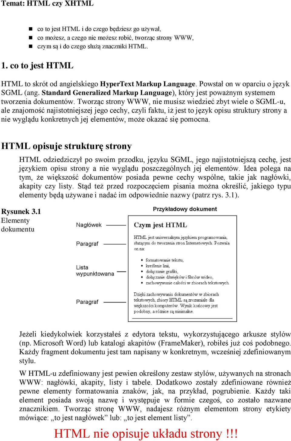 Standard Generalized Markup Language), który jest poważnym systemem tworzenia dokumentów.