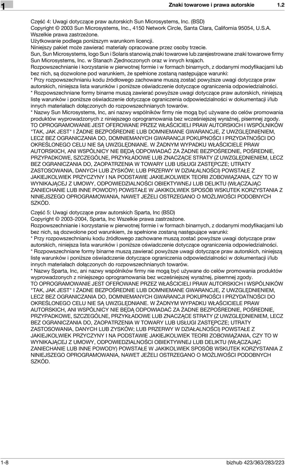 Sun, Sun Microsystems, logo Sun i Solaris stanowią znaki towarowe lub zarejestrowane znaki towarowe firmy Sun Microsystems, Inc. w Stanach Zjednoczonych oraz w innych krajach.