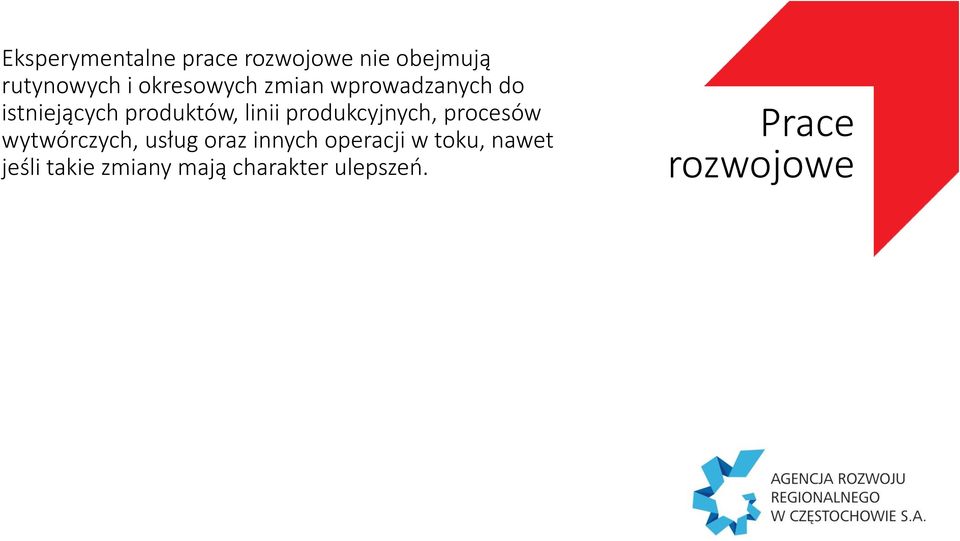 produkcyjnych, procesów wytwórczych, usług oraz innych operacji
