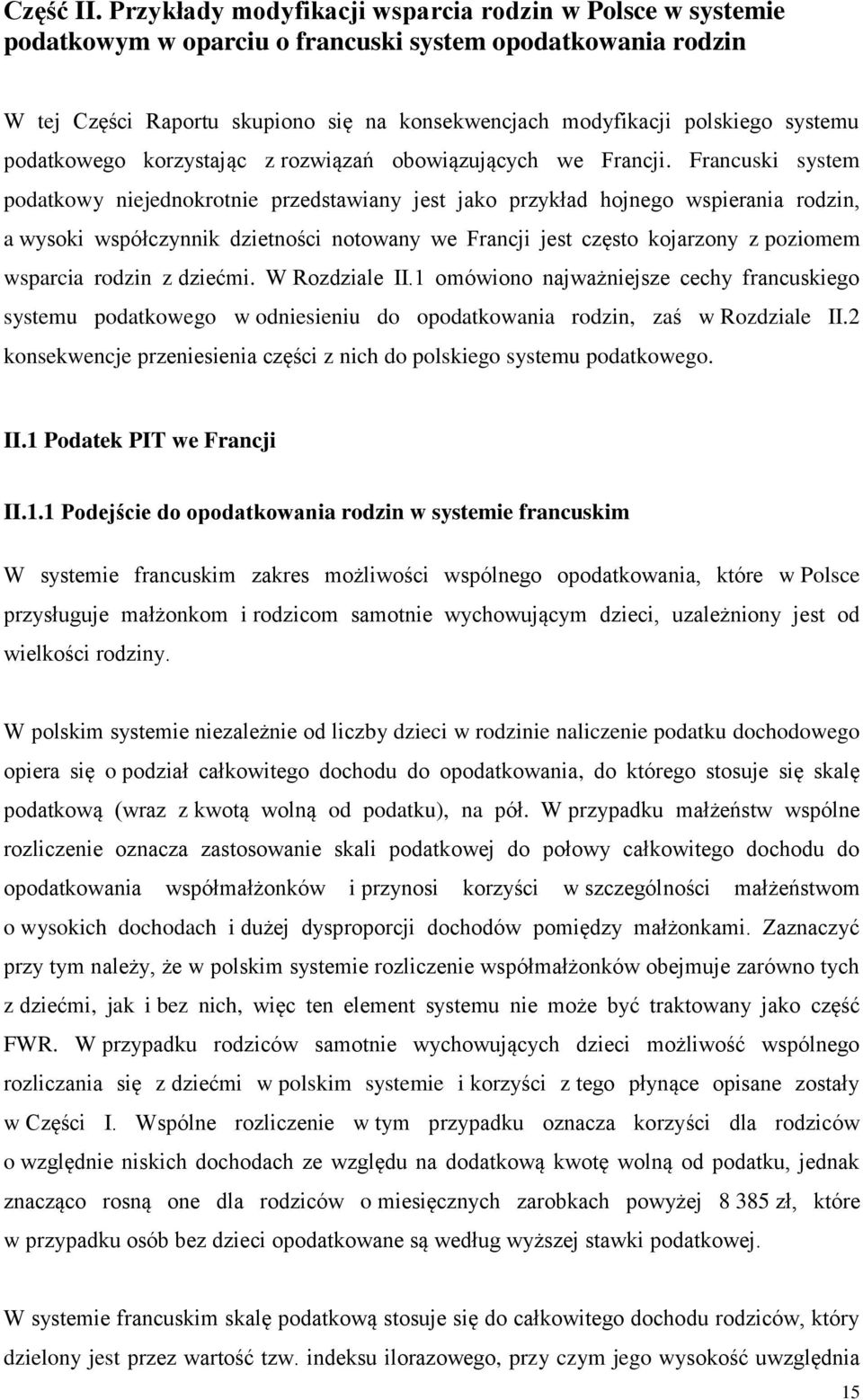 systemu podatkowego korzystając z rozwiązań obowiązujących we Francji.