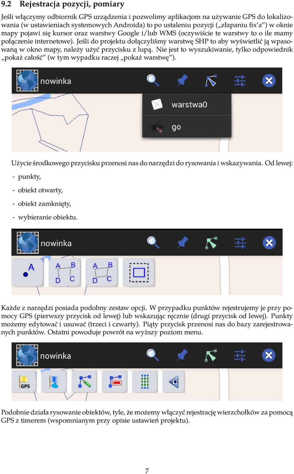 Jeśli do projektu dołączyliśmy warstwę SHP to aby wyświetlić ją wpasowaną w okno mapy, należy użyć przycisku z lupą.