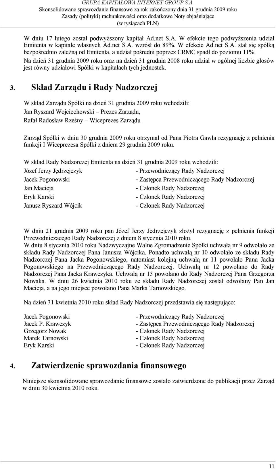 grudnia 2009 roku oraz na dzień 31