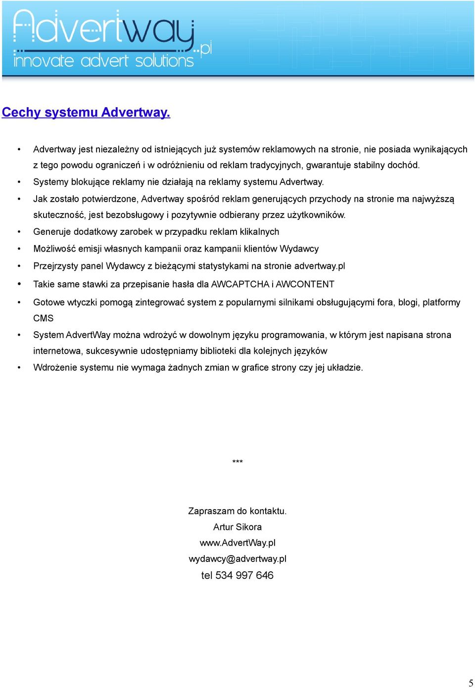 Systemy blokujące reklamy nie działają na reklamy systemu Advertway.