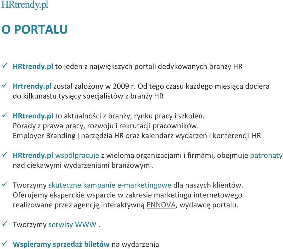 Porady z prawa pracy, rozwoju i rekrutacji pracowników. Employer Branding i narzędzia HR oraz kalendarz wydarzeń i konferencji HR ü HRtrendy.