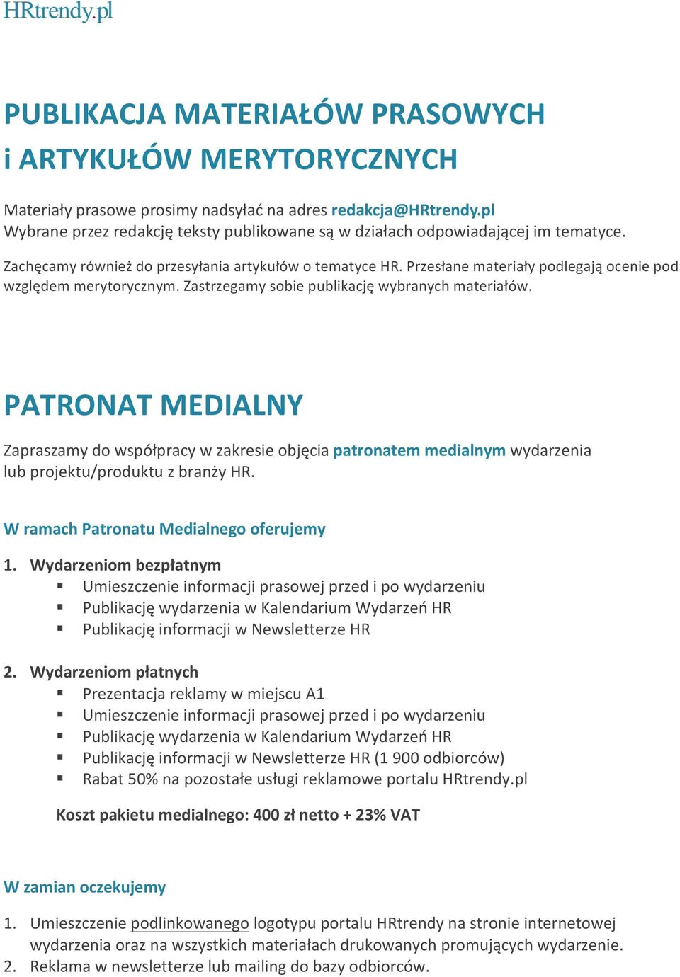 Przesłane materiały podlegają ocenie pod względem merytorycznym. Zastrzegamy sobie publikację wybranych materiałów.