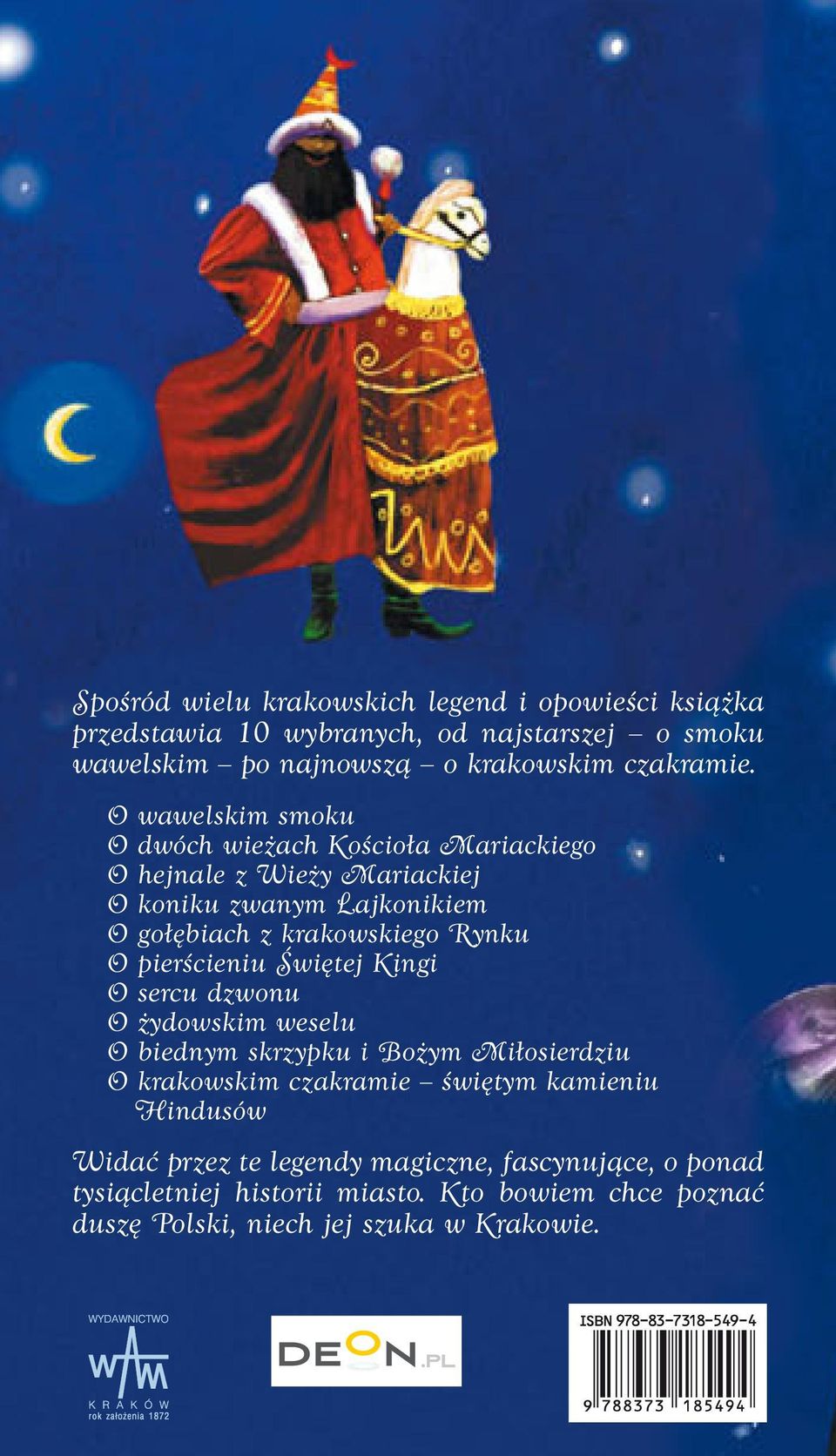 pierścieniu Świętej Kingi O sercu dzwonu O żydowskim weselu O biednym skrzypku i Bożym Miłosierdziu O krakowskim czakramie świętym kamieniu Hindusów