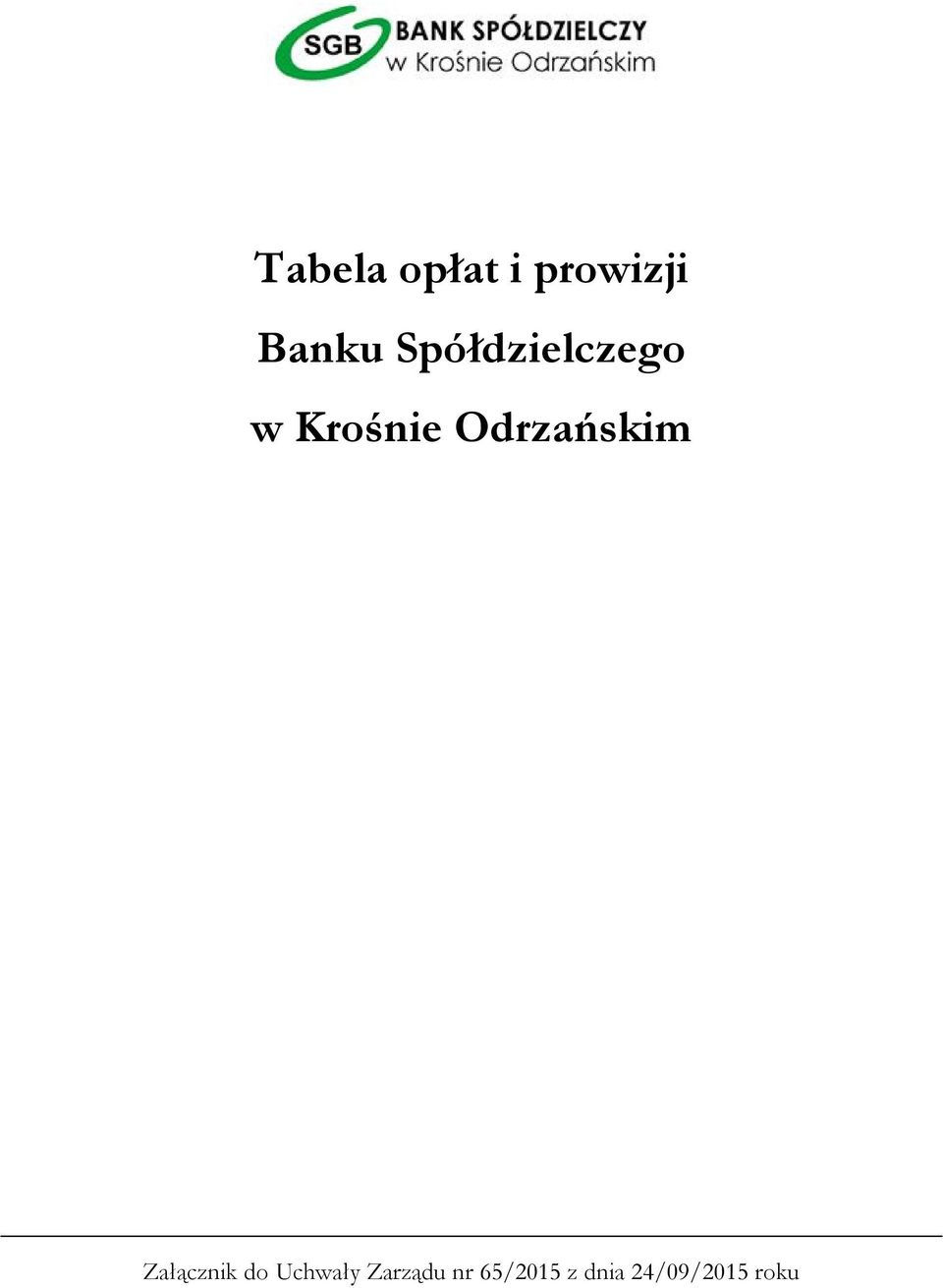 Odrzańskim Załącznik do Uchwały