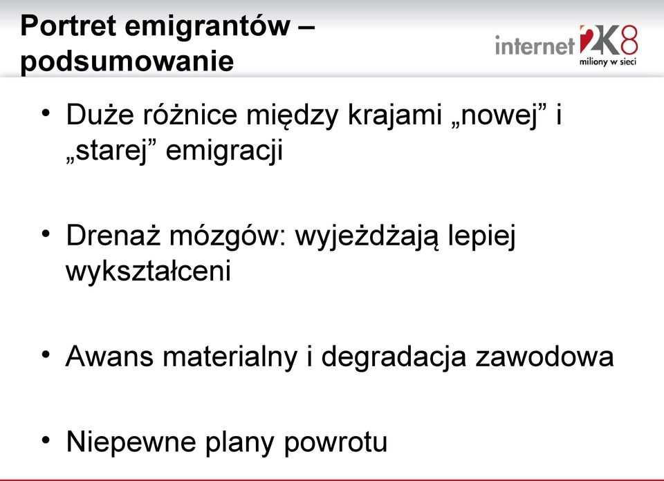 mózgów: wyjeżdżają lepiej wykształceni Awans