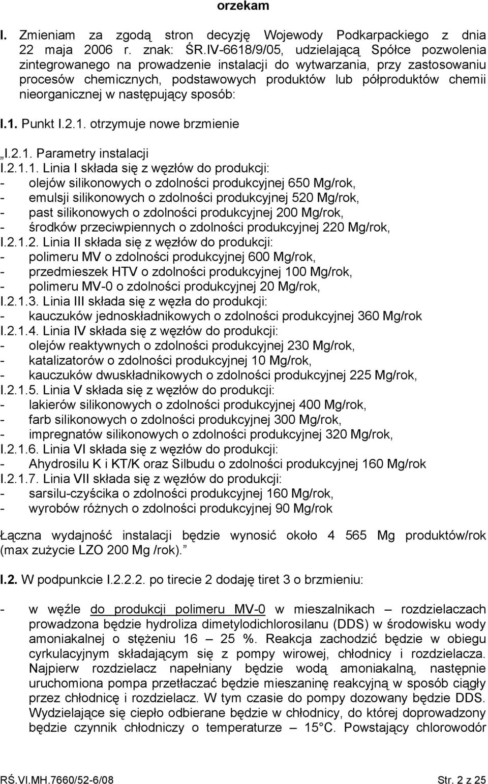 nieorganicznej w następujący sposób: I.1.