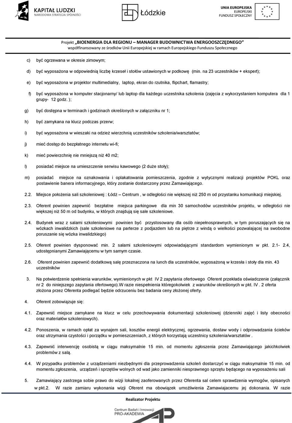 szkolenia (zajęcia z wykorzystaniem komputera dla 1 grupy- 12 godz.