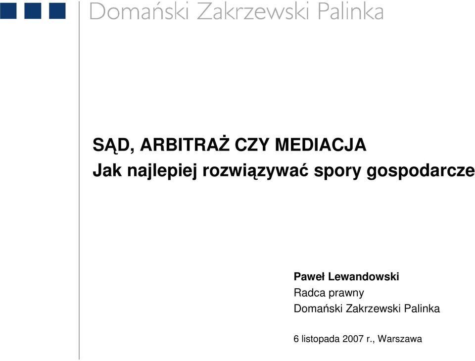 Paweł Lewandowski Radca prawny Domański