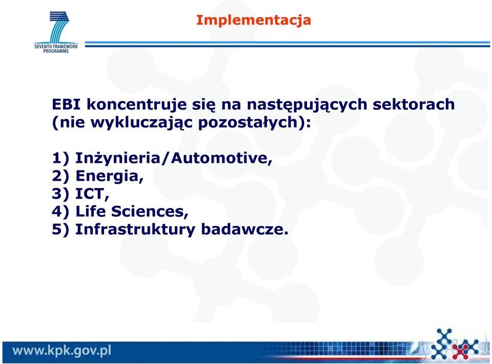 pozostałych): 1) InŜynieria/Automotive, 2)