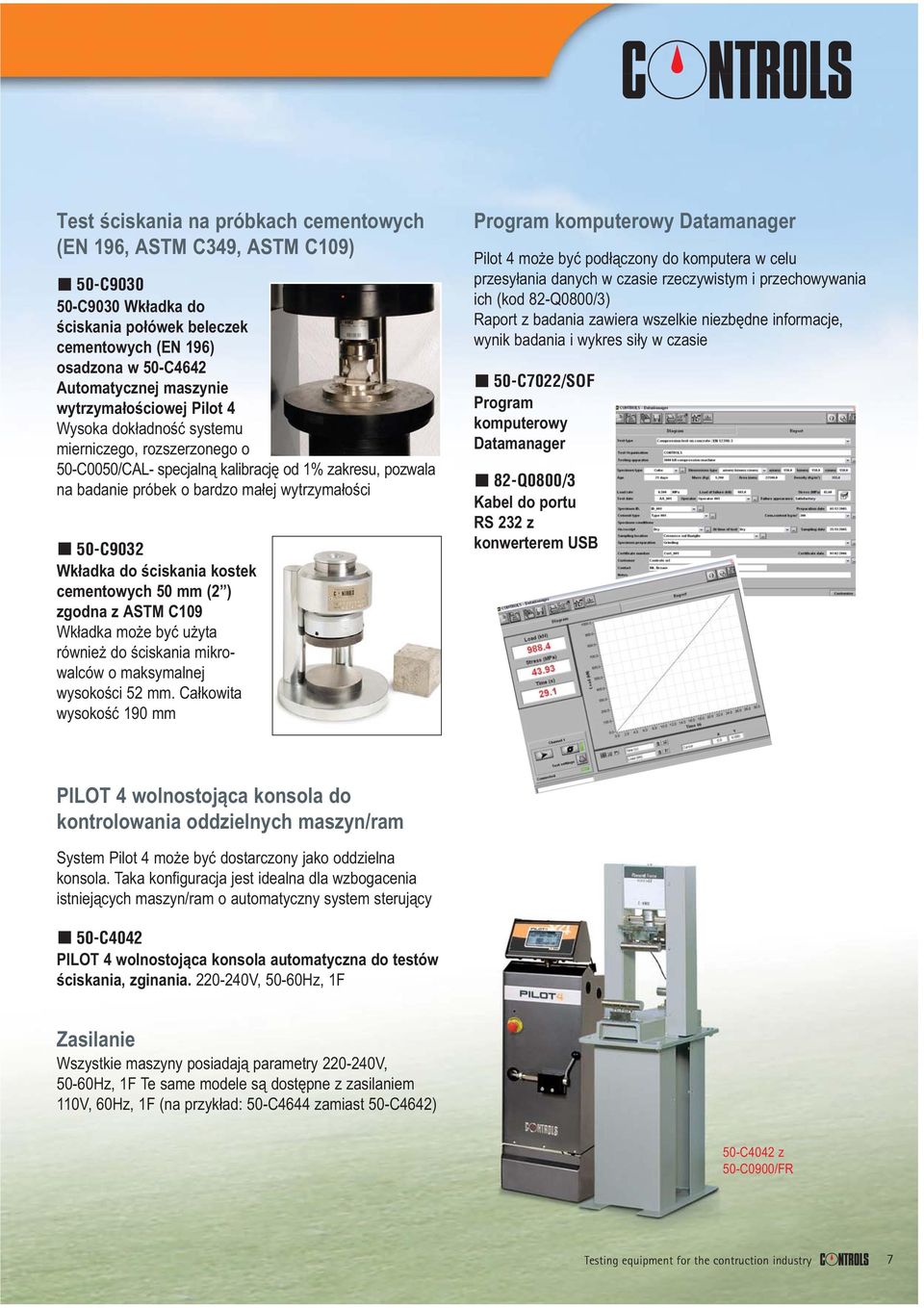 Wkładka do ściskania kostek cementowych 50 mm (2 ) zgodna z ASTM C109 Wkładka może być użyta również do ściskania mikrowalców o maksymalnej wysokości 52 mm.