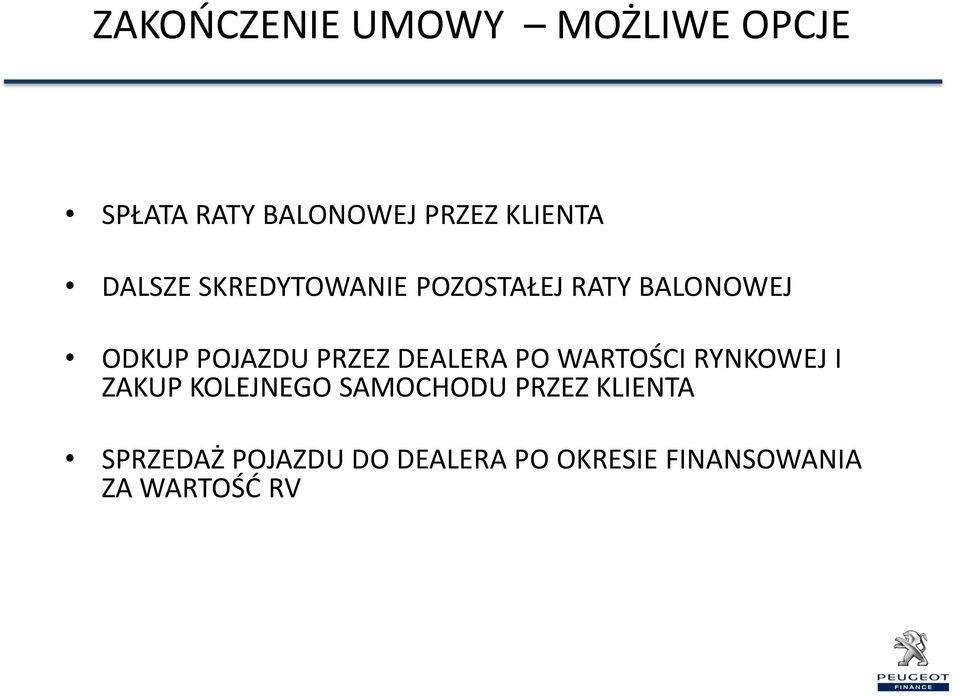 POJZDU PRZEZ DELER PO WRTOŚCI RYNKOWEJ I ZKUP KOLEJNEGO