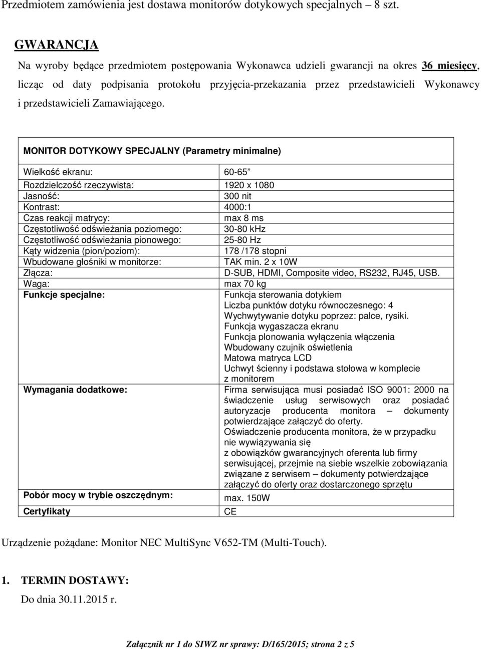 przedstawicieli Zamawiającego.
