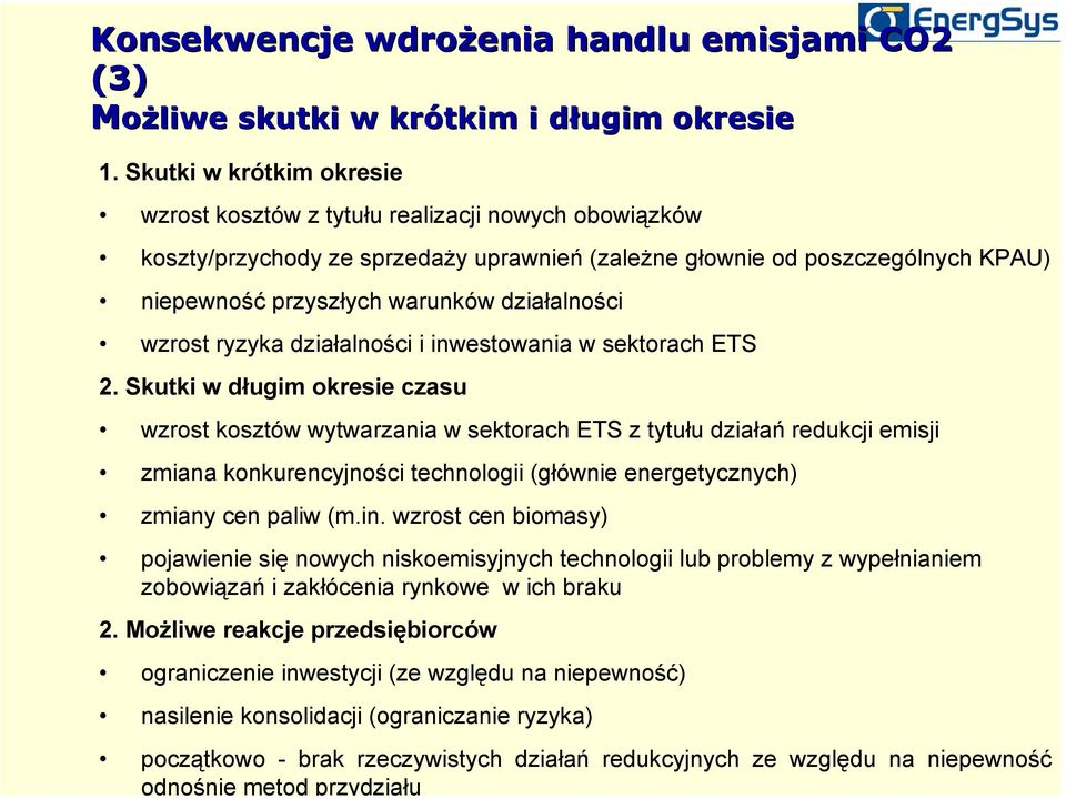 działalności wzrost ryzyka działalności i inwestowania w sektorach ETS 2.