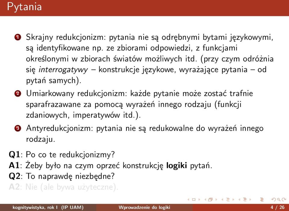 (przy czym odróżnia się interrogatywy konstrukcje językowe, wyrażające pytania od pytań samych).