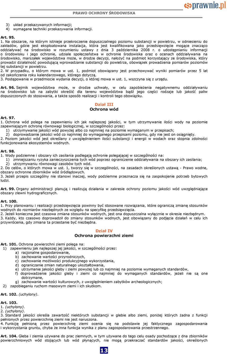 przedsięwzięcie mogące znacząco oddziaływać na środowisko w rozumieniu ustawy z dnia 3 października 2008 r.