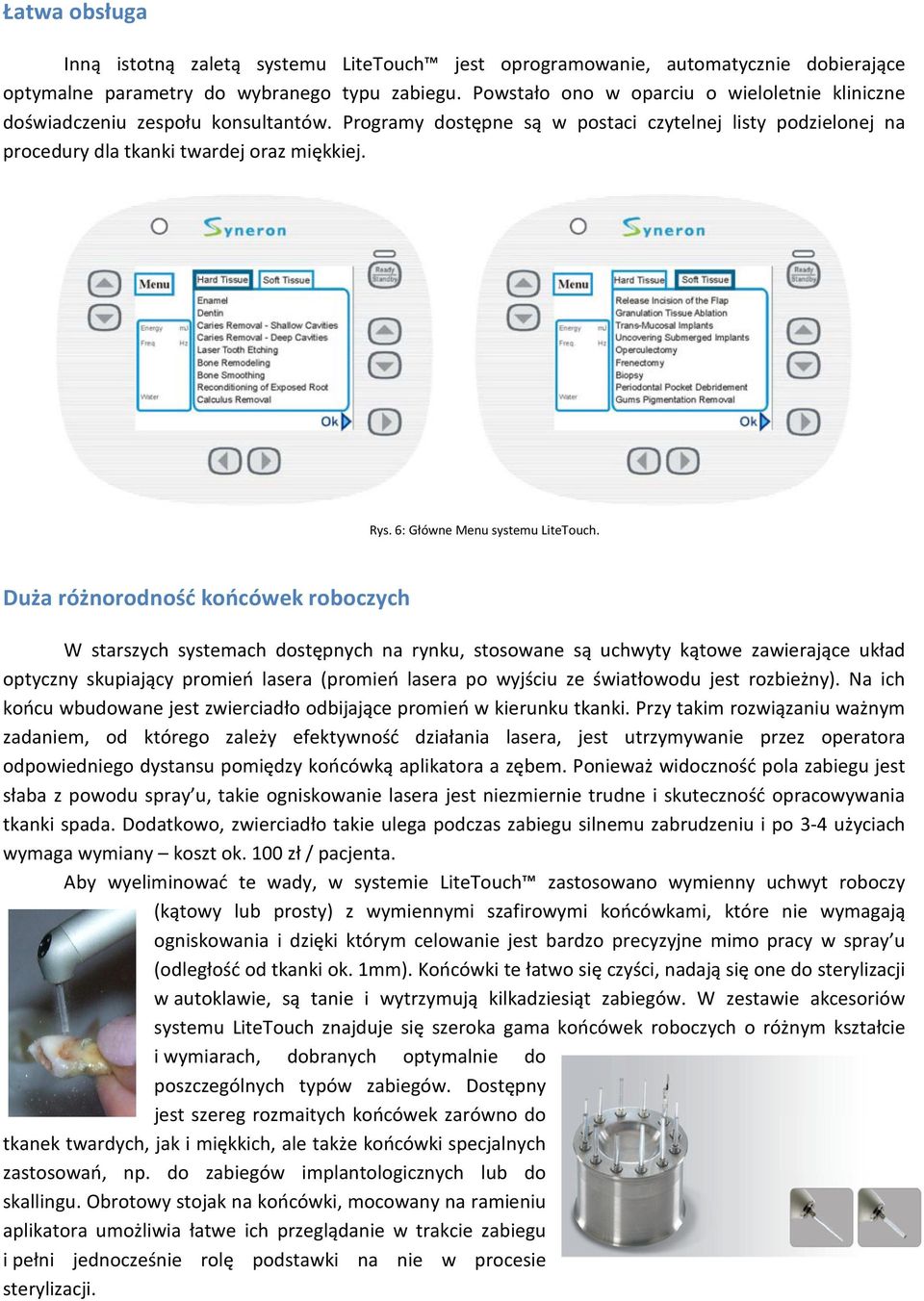 6: Główne Menu systemu LiteTouch.