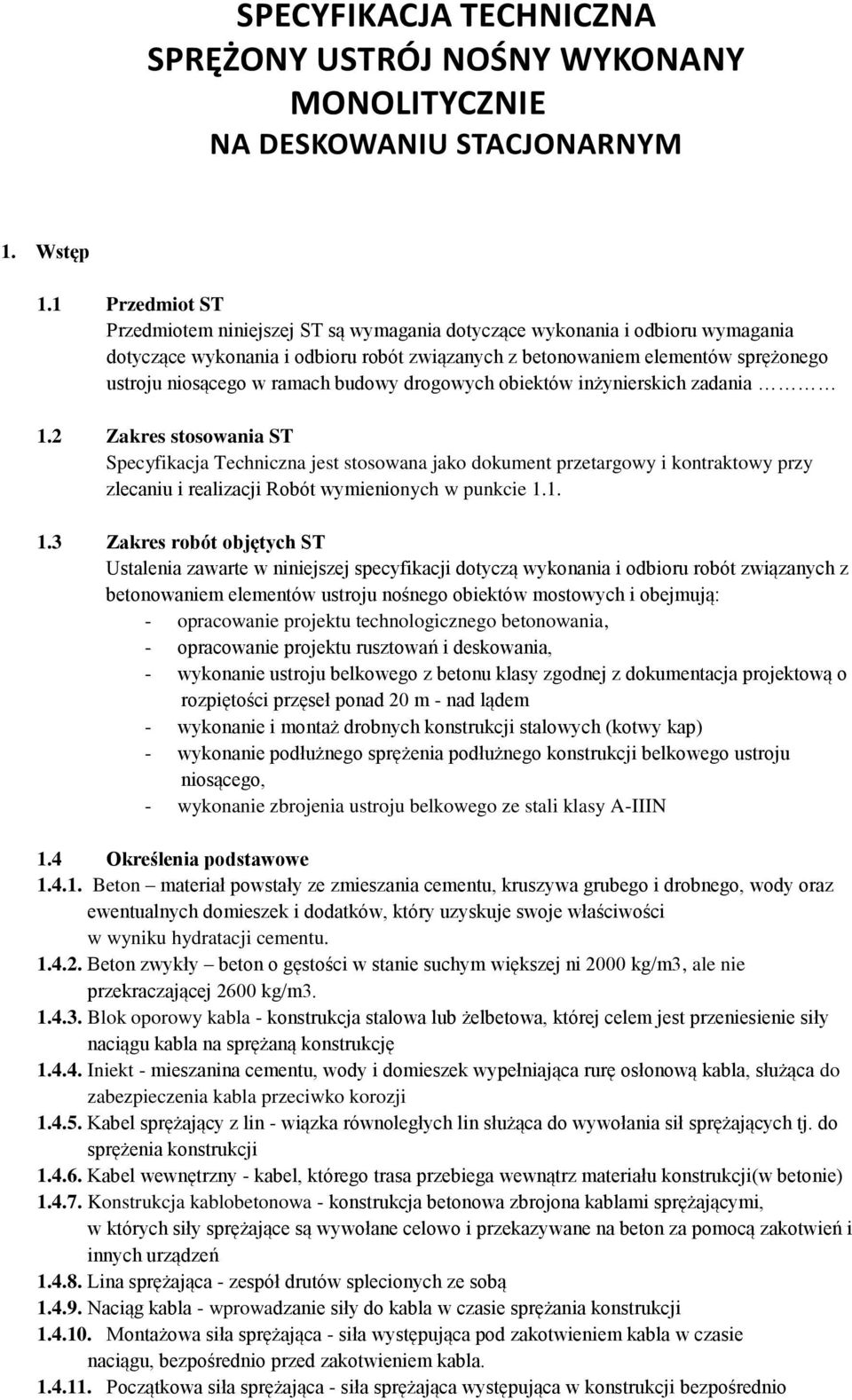 ramach budowy drogowych obiektów inżynierskich zadania 1.
