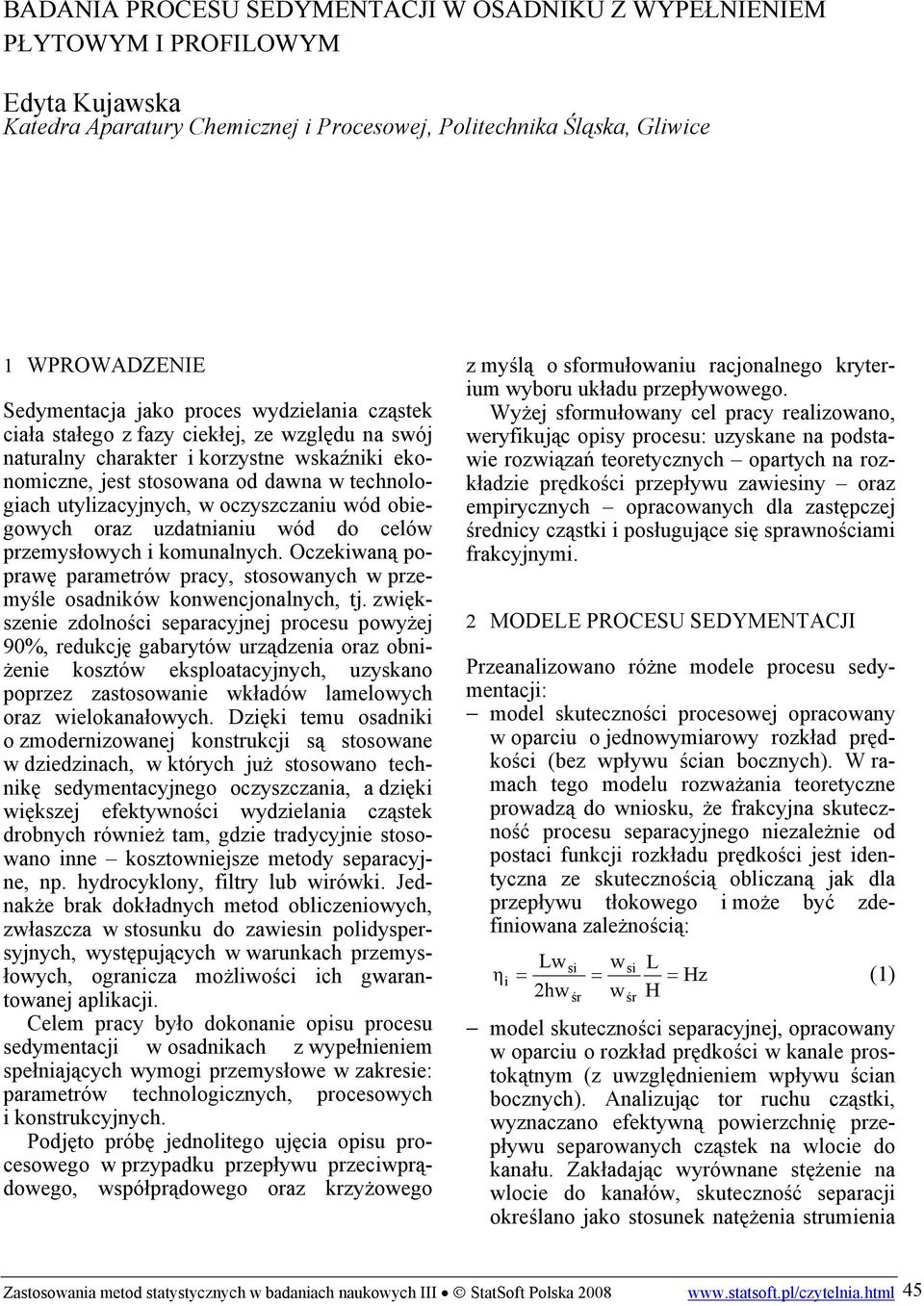 Ocekiwaą pprawę parametrów pracy, twaych w premyśle adików kwecjalych, tj.