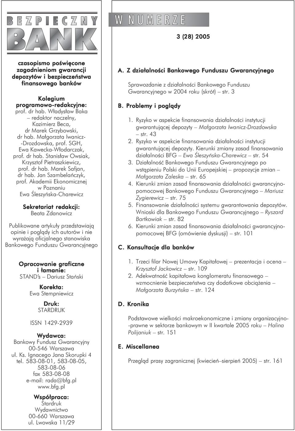 dr hab. Marek Safjan, dr hab. Jan Szambelańczyk, prof.