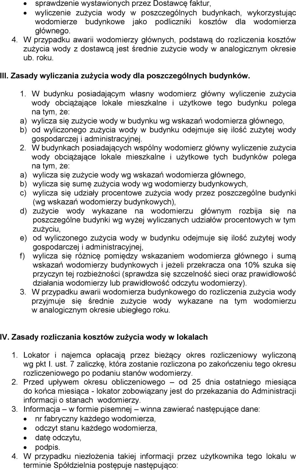 Zasady wyliczania zużycia wody dla poszczególnych budynków. 1.