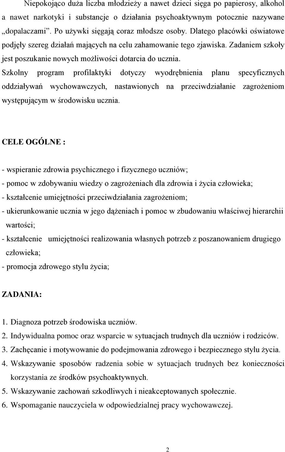Zadaniem szkoły jest poszukanie nowych możliwości dotarcia do ucznia.