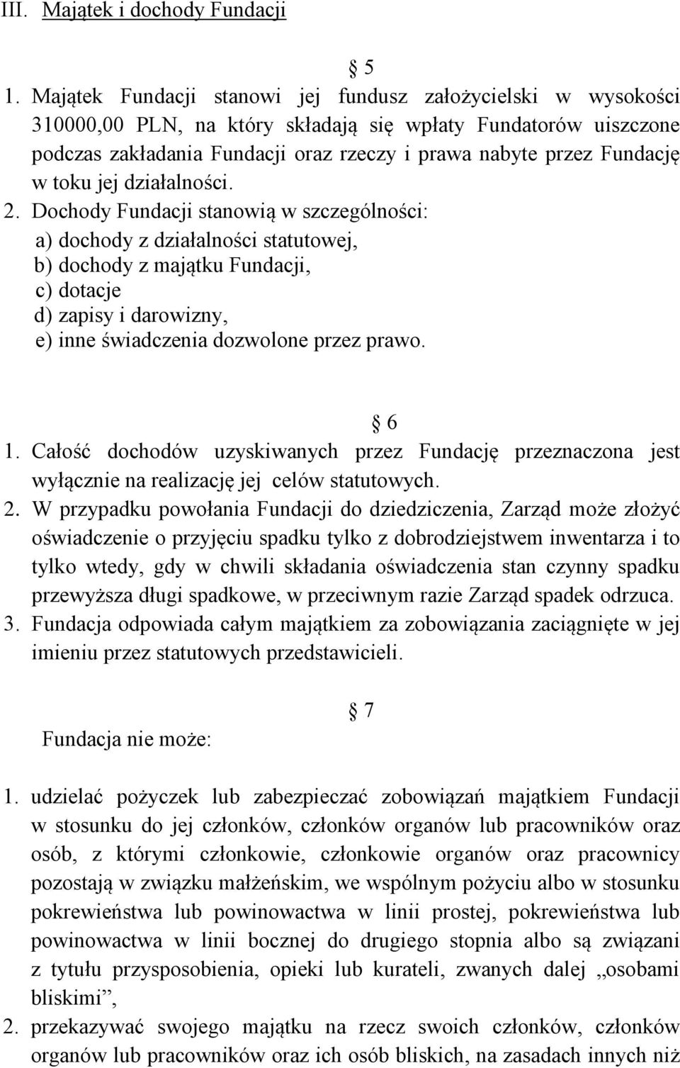 toku jej działalności. 2.