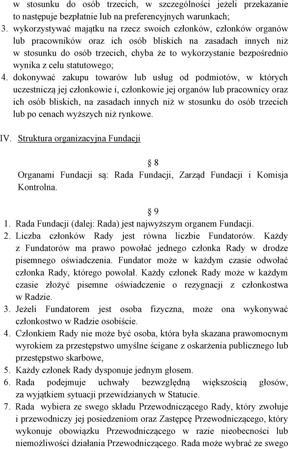 wynika z celu statutowego; 4.