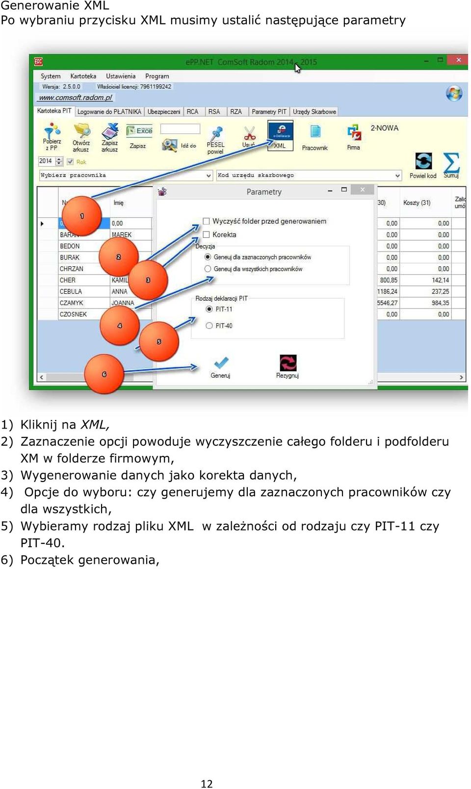 Wygenerowanie danych jako korekta danych, 4) Opcje do wyboru: czy generujemy dla zaznaczonych pracowników