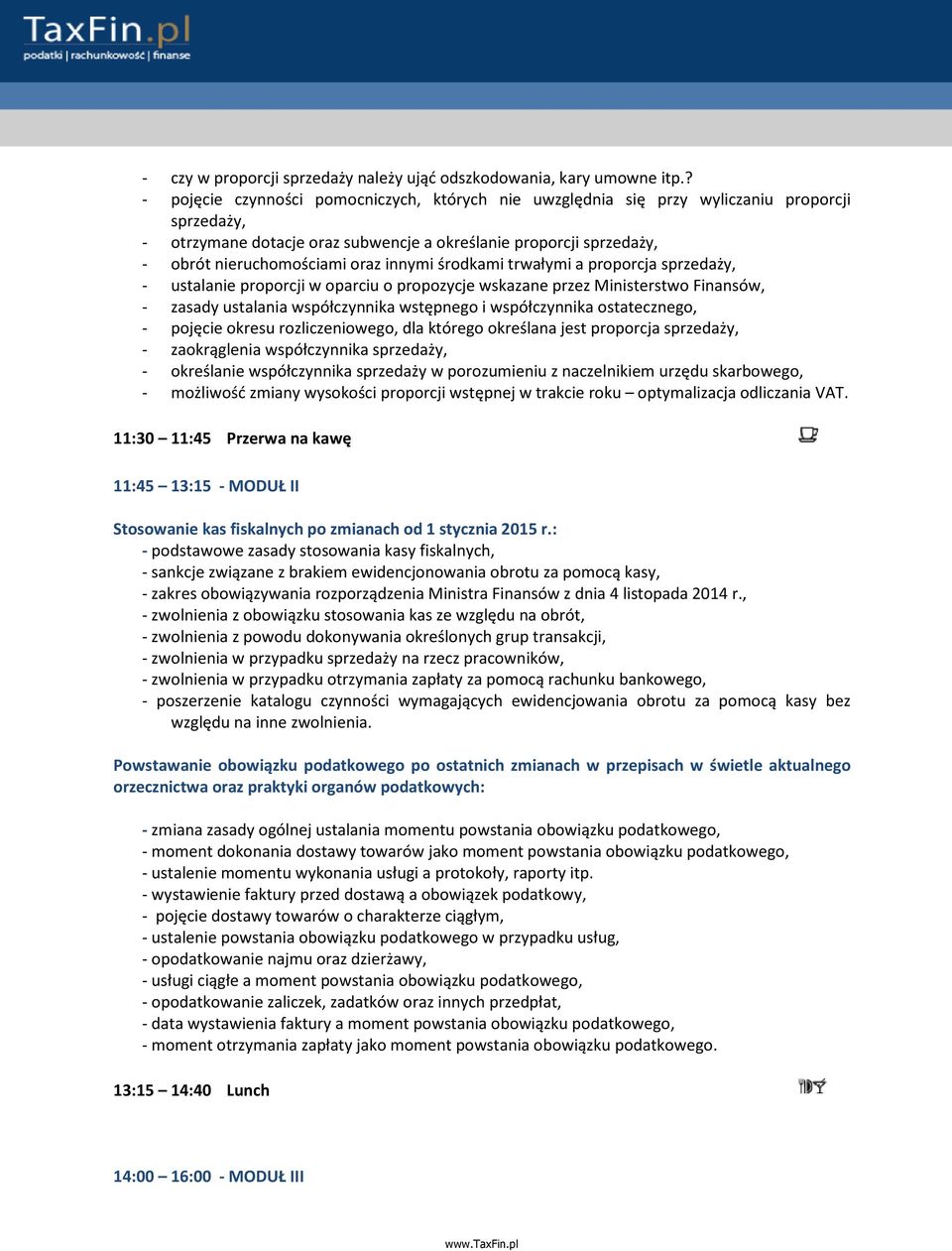 innymi środkami trwałymi a proporcja sprzedaży, - ustalanie proporcji w oparciu o propozycje wskazane przez Ministerstwo Finansów, - zasady ustalania współczynnika wstępnego i współczynnika