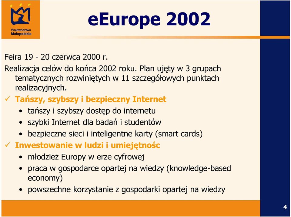 Tańszy, szybszy i bezpieczny Internet tańszy i szybszy dostęp do internetu szybki Internet dla badań i studentów bezpieczne sieci